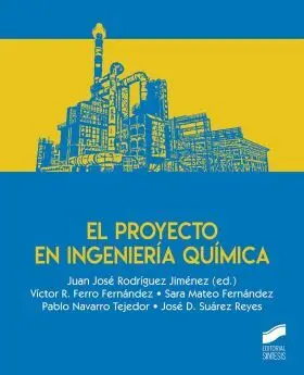 El Proyecto en Ingenieria Quimica