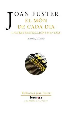 El Món de Cada Dia I Altres Restriccions Mentals