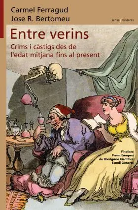 Entre Verins. Crims I Càstigs Des de Ledat Mitjana Fins Al Present