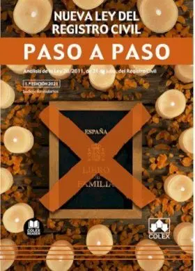 Nueva Ley del Registro Civil. Paso a Paso.