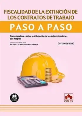 Fiscalidad de la Extincion de los Contratos de Trabajo. Paso a Pa