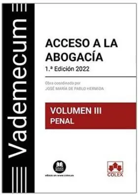 Acceso a la Abogacia. Volumen Iii.