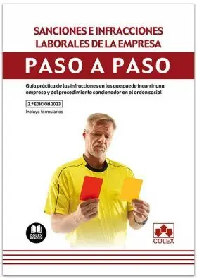 Sanciones e Infracciones Laborales en la Empresa. Paso a Paso 202