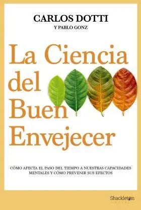 La Ciencia del Buen Envejecer