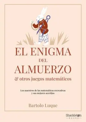 Enigma del Almuerzo y Otros Juegos Matematicos, el