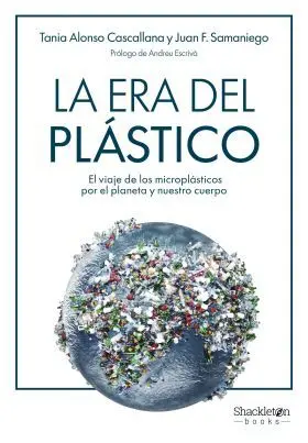 La Era del Plástico