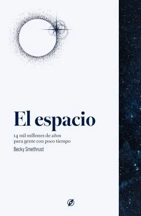 10 Cosas que Deberías Saber Sobre el Espacio