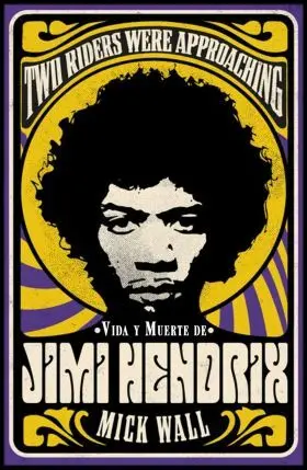 Vida y Muerte de Jimi Hendrix