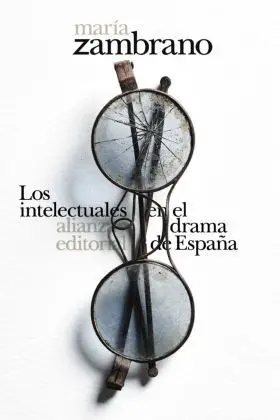 Los Intelectuales en el Drama de España