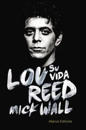 Lou Reed: Su Vida