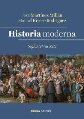Historia Moderna. Siglos Xv Al Xix