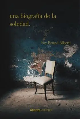 Una Biografía de la Soledad