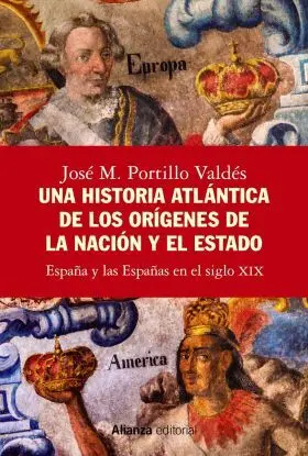 Una Historia Atlantica de los Origenes de la Nacion y el Estado