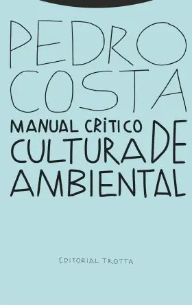 Manual Crítico de Cultura Ambiental