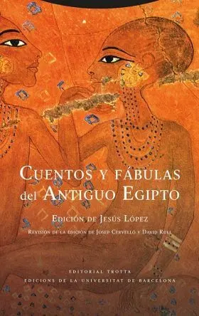 Cuentos y Fabulas del Antiguo Egipto