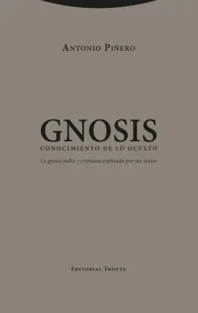Gnosis. Conocimiento de lo Oculto