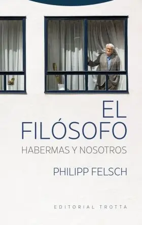 El Filosofo. Habermas y Nosotros