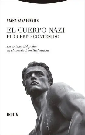 Cuerpo Nazi, el. El Cuerpo Contenido
