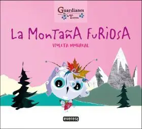 La Montaña Furiosa Guardianes de la Tierra)