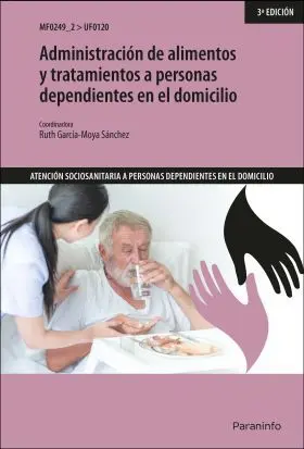 Administracion de Alimentos y Tratamientos a Personas Dependiente