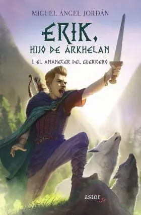 Erik, Hijo de Árkhelan