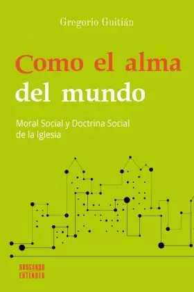Como el Alma del Mundo