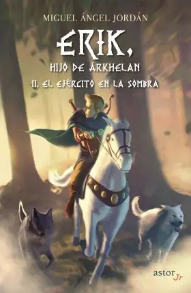 Erik, Hijo de Árkhelan Ii
