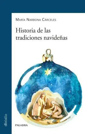 Historia de las Tradiciones Navideñas
