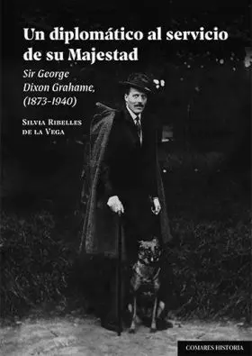 Un Diplomatico Al Servicio de Su Majestad