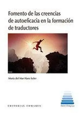 Fomento de las Creencias de Autoeficacia en la Formacion de Traductores