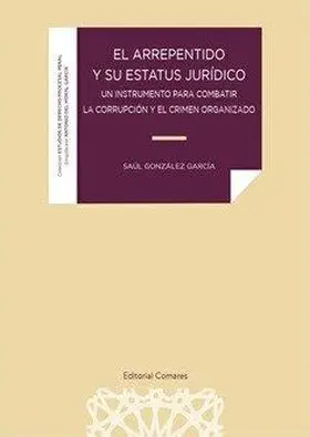 El Arrepentido y Su Estatus Juridico