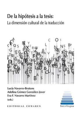 De la Hipótesis a la Tesis: la Dimensión Cultural de la Traducción