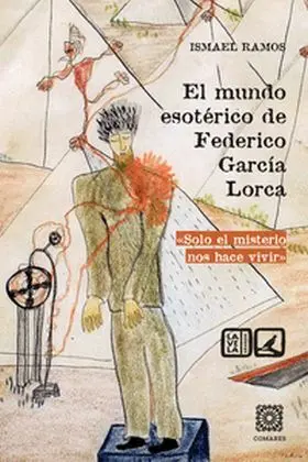 Mundo Esotérico de Federico García Lorca, el