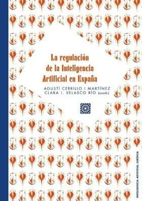 Regulacion de la Inteligencia Artificial en España, la