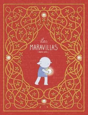 Maravillas, las