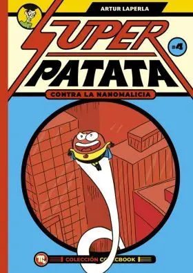 Superpatata Contra la Nanomalicia Episodio 4