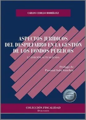 Aspectos Jurídicos del Despilfarro en la Gestión de los Fondos Públicos
