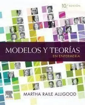 Modelos y Teorias en Enfermeria 10ª Ed