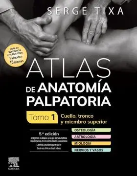 Atlas Anatomia Palpatoria Tomo 1 Cuello Tronco y Miembro 5ª