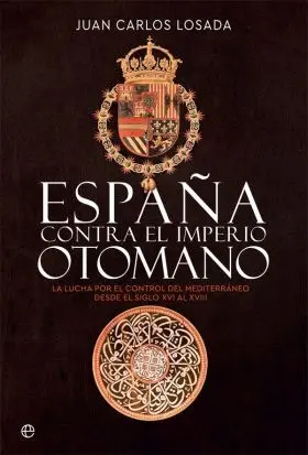España Contra el Imperio Otomano