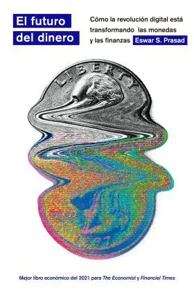 El Futuro del Dinero