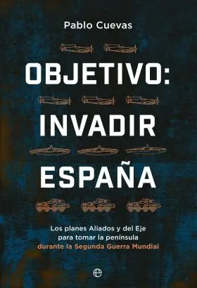 Objetivo Invadir España