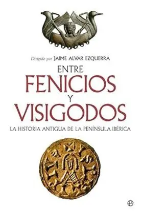 Entre Fenicios y Visigodos