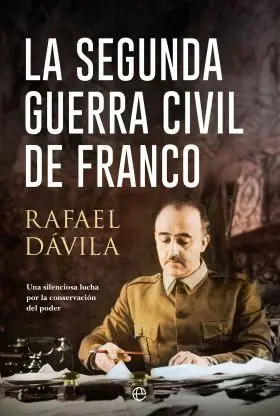 Segunda Guerra Civil de Franco, la