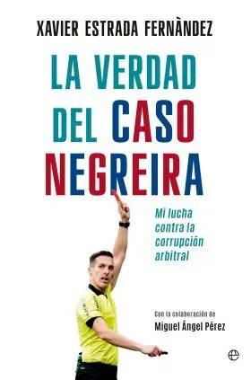 Verdad del Caso Negreira, la