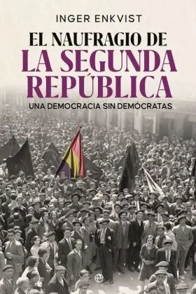 Naufragio de la Segunda Republica, el