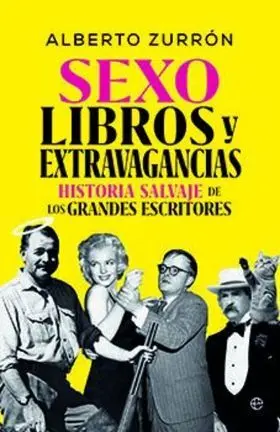 Sexo, Libros y Extravagancias