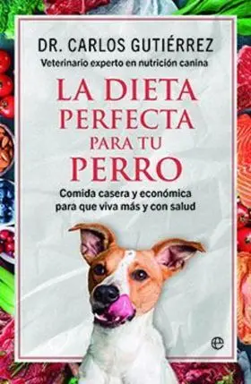 Dieta Perfecta para tu Perro, la