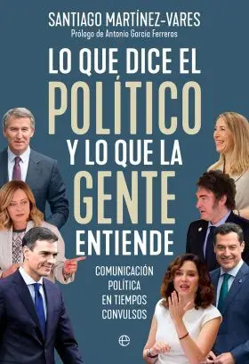 Lo que Dice el Politico y lo que la Gente Entiende