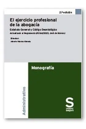 Ejercicio Profesional de la Abogacía, el.